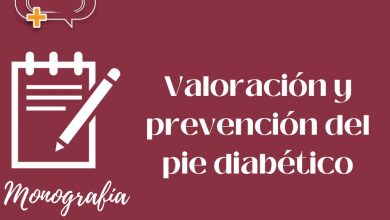 Valoración y prevención pie diabético
