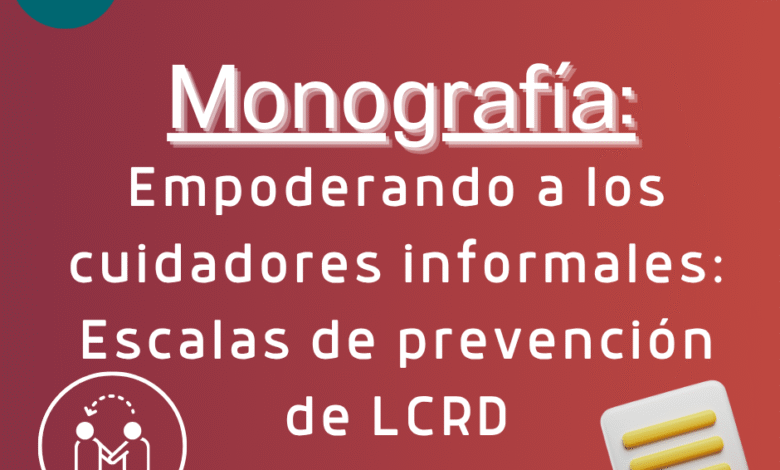 Escala de prevención de riesgo para cuidadores informales de LCRD
