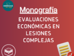 Monografía: Evaluación económica en lesiones complejas. Glosario de términos