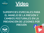 Video: Superficies especiales para el manejo de la presión y cambios posturales en la prevención de lesiones por presión